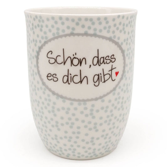 Tasse mit Botschaft "Schön, dass es Dich gibt"