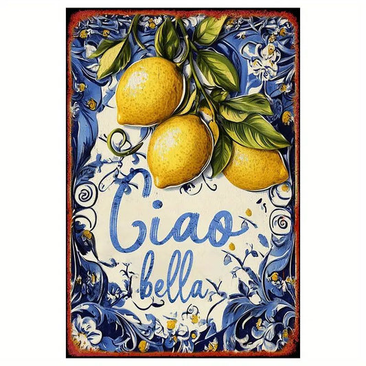 Metallschild CIAO BELLA  20x30 cm